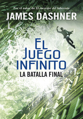 EL JUEGO INFINITO. LA BATALLA FINAL