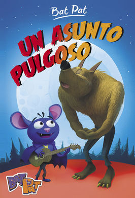 BAT PAT. 3: UN ASUNTO PULGOSO