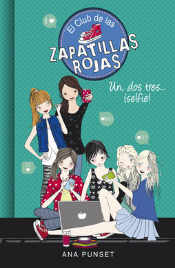 El Club De Las Zapatillas Rojas. 11: Un, Dos, Tres...¡Selfie! TROA. Comprar libro