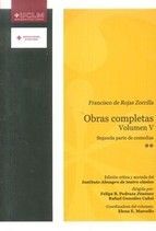 OBRAS COMPLETAS FRANCISCO DE ROJAS ZORRILLA VOLUMEN V 2º PARTE