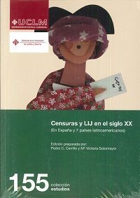 CENSURAS Y LIJ EN EL SIGLO XX. EN ESPAÑA Y 7 PAISES LATINOAMERICANOS