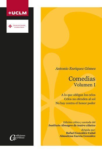 COMEDIAS. VOL I. ANTONIO ENRÍQUEZ GÓMEZ