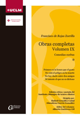 OBRAS COMPLETAS. VOLUMEN IX. COMEDIAS SUELTAS