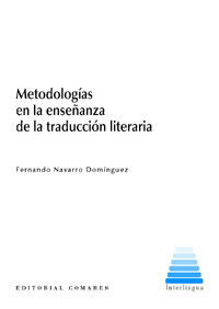 METODOLOGÍAS EN LA ENSEÑANZA DE LA TRADUCCIÓN LITERARIA