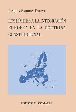 LÍMITES A LA INTEGRACIÓN EUROPEA EN LA DOCTRINA CO
