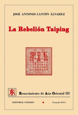 LA REBELION TAIPING. RENACIMIENTO ASIA ORIENTAL III