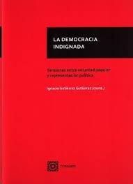 LA DEMOCRACIA INDIGNADA