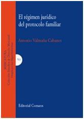 EL RÉGIMEN JURÍDICO DEL PROTOCOLO FAMILIAR