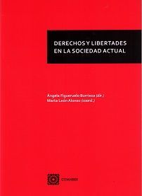 DERECHOS Y LIBERTADES EN LA SOCIEDAD ACTUAL