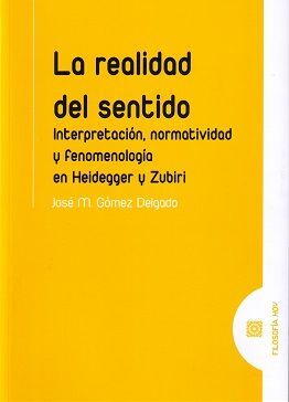 LA REALIDAD DEL SENTIDO