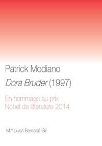 PATRICK MODIANO. DORA BRUDER (1997)