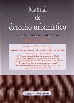 MANUAL DE DERECHO URBANÍSTICO (8ª ED. 2016)