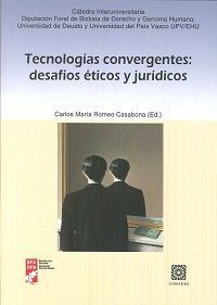 TECNOLOGÍAS CONVERGENTES: DESAFÍOS ÉTICOS Y JURÍDICOS