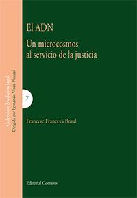 EL ADN. UN MICROCOSMOS AL SERVICIO DE LA JUSTICIA