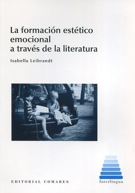 LA FORMACIÓN ESTÉTICO EMOCIONAL A TRAVÉS DE LA LITERATURA
