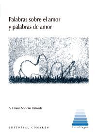 PALABRAS SOBRE EL AMOR Y PALABRAS DE AMOR