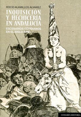 INQUISICIÓN Y HECHICERÍA EN ANDALUCÍA