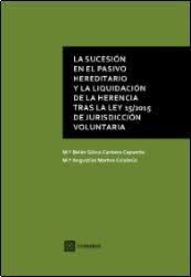 LA SUCESIÓN EN EL PASIVO HEREDITARIO Y LA LIQUIDACIÓN