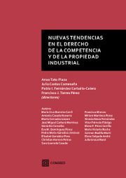 NUEVAS TENDENCIAS EN EL DERECHO DE LA COMPETENCIA Y DE LA PROPIEDAD INDUSTRIAL