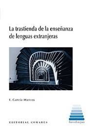 TRASTIENDA DE LA ENSEÑANZA DE LENGUAS EXTRANJERAS