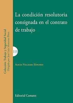 CONDICION RESOLUTORIA CONSIGNADA EN EL CONTRATO DE TRABAJO
