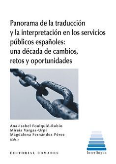 PANORAMA DE LA TRADUCCIÓN Y LA INTERPRETACIÓN EN L