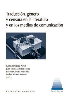 TRADUCCIÓN, GÉNERO Y CENSURA EN LA LITERATURA Y EN