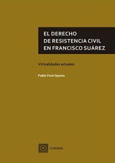 DERECHO DE RESISTENCIA CIVIL EN FRANCISCO SUÁREZ