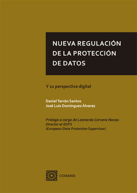 NUEVA REGULACIÓN DE LA PROTECCIÓN DE DATOS.