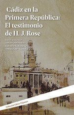 CÁDIZ EN LA PRIMERA REPÚBLICA: EL TESTIMONIO DE H.
