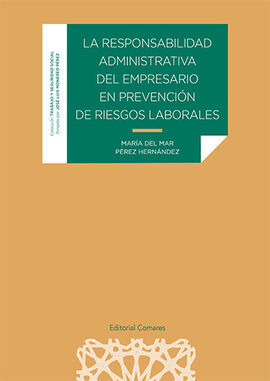 RESPONSABILIDAD ADMINISTRATIVA DEL EMPRESARIO EN PREVENCION DE RIESGOS LABORALES