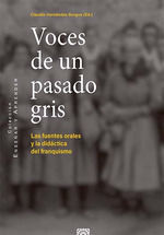 VOCES DE UN PASADO GRIS.
