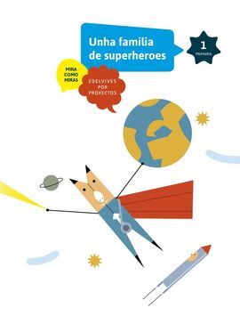 SUPERHEROES - 1.º UNHA FAMILIA DE SUPERHEROES