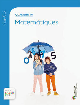 QUADERN MATEMATIQUES 10 - 4RT PRIMARIA   SABER FER