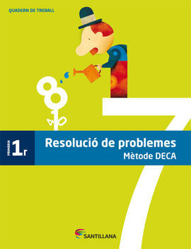 QUADERN PROBLEMES - METODE DECA - 1º ED. PRIM.