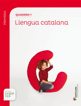 LLENGUA - QUADERN 1 - 1º ED. PRIM. - 1 TRIM - SABER FER