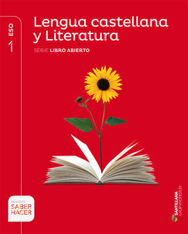 LENGUA CASTELLANA Y LITERATURA - LIBRO ABIERTO - 1º ESO