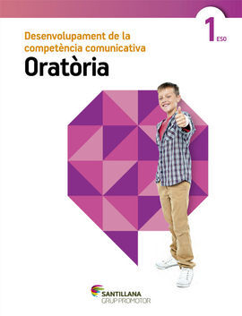 DESENVOLUPAMENTDE LA COMPETÈNCIA COMUNICATIVA ORATÒRIA - 1º ESO