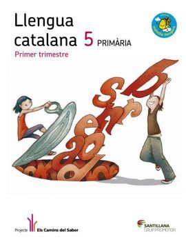 LLENGUA - ELS CAMINS DEL SABER- 5º ED. PRIM.