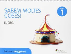 SABEM MOLTES COSES - NIVELL 1 EL CIRC