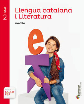 SABER FER - LLENGUA I LITERATURA AVANÇA - 2º ESO