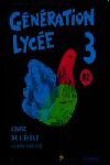 GENERATION LYCEE B2 ELEVE/CAHIER+CD+DVD