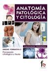 ANATOMÍA PATOLÓGICA, UNIDAD,3 PROCESADO CITOLÓGICO