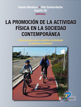 PROMOCION DE LA ACTIVIDAD FISICA EN LA SOCIEDAD CONTEMPORANEA