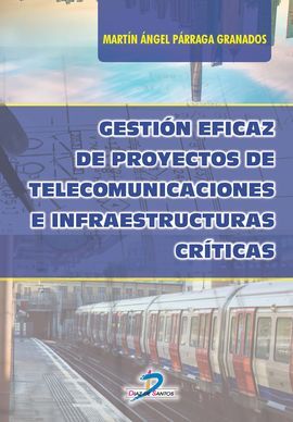 GESTION EFICAZ DE PROYECTOS DE TELECOMUNICACIONES