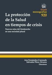 LA PROTECCIÓN DE LA SALUD EN TIEMPOS DE CRISIS