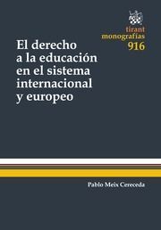 EL DERECHO A LA EDUCACION EN EL SISTEMA INTERNACIONAL Y  EUROPEO