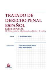 TRATADO DE DERECHO PENAL ESPAÑOL. PARTE ESPECIAL. TOMO III: