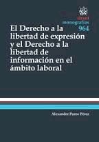 DERECHO A LA LIBERTAD DE EXPRESIÓN Y EL DERECHO A LA LIBERTAD
