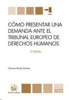 CÓMO PRESENTAR UNA DEMANDA ANTE EL TRIBUNAL EUROPEO DE DERECHOS HUMANOS